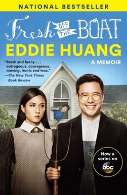 Fresh off the boat by Eddie Huang