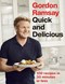 Quick and delicious by Gordon Ramsay