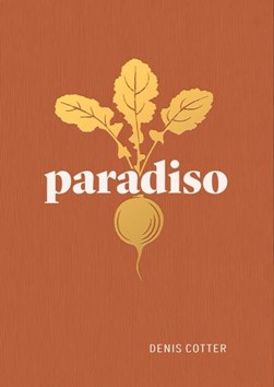 Paradiso by Denis Cotter