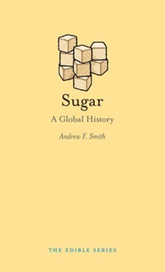 Sugar by Andrew F. Smith
