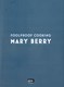 Mary Berry's Foolproof Food H/B by Mary Berry