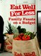 Eat Well For Less TPB by Jo Scarratt-Jones