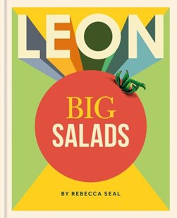 LEON big salads by Rebecca Seal