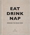 Eat, drink, nap by Soho House