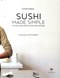 Sushi made simple by Atsuko Ikeda