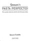 Gennaro's pasta perfecto! by Gennaro Contaldo