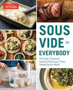 Sous vide for everybody by America's Test Kitchen