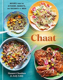 Chaat by Maneet Chauhan
