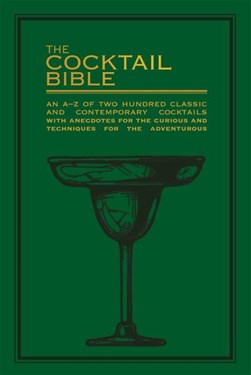 The cocktail bible by 