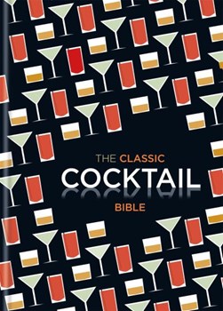 The classic cocktail bible by 