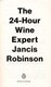 The 24-hour wine expert by Jancis Robinson