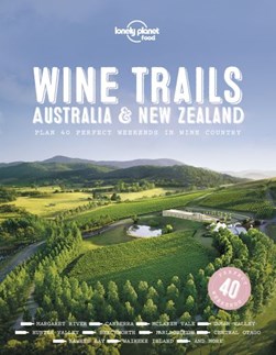 Wine trails by Bob Campbell