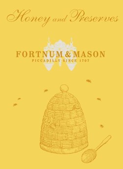 Honey and preserves by Fortnum & Mason