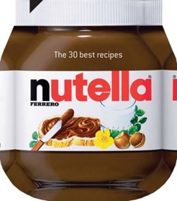 Nutella The Thirty Best Recipes H/B by Johana Amsilli