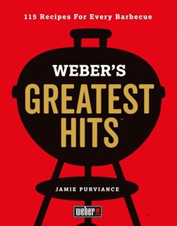 Webers Greatest Hits H/B by Jamie Purviance