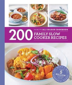 200 Family Slow Cooker Recipes  P/B by Sara Lewis