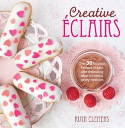 Creative éclairs by Ruth Clemens