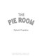 Pie Room H/B by Calum Franklin
