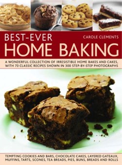 Best-ever home baking by Carole Clements