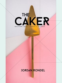 The Caker by Jordan Rondel