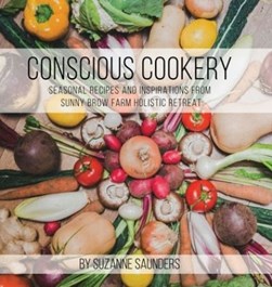 Conscious cookery by Suzanne Saunders