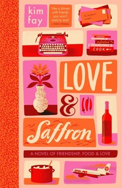 Love & saffron by Kim Fay