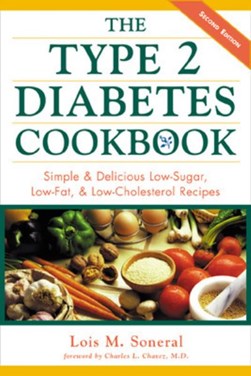 The type 2 diabetes cookbook by Lois M. Soneral