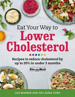 Eat Your Way To Lower Cholesterol  TPB by Ian Marber
