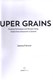 Super Grains (FS) by Joanna Farrow