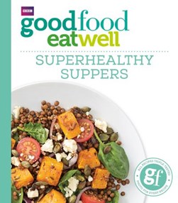 Superhealthy suppers by Sharon Brown