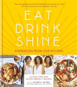 Eat Drink Shine (FS) by Jennifer Emich