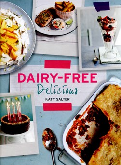 Dairy Free Delicious H/B (FS) by Katy Salter