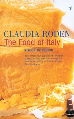 The food of Italy by Claudia Roden