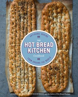 The Hot Bread Kitchen cookbook by Jessamyn Waldman Rodriguez