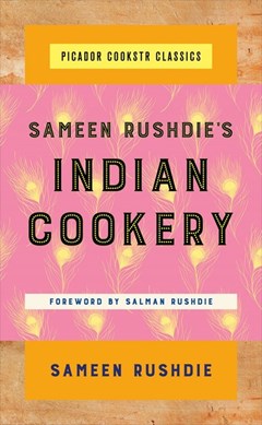 Sameen Rushdie's Indian cookery by Sameen Rushdie