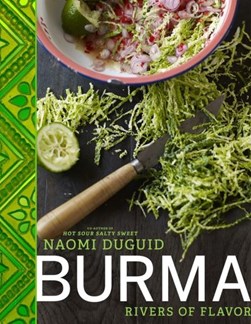 Burma by Naomi Duguid