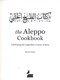 The Aleppo cookbook by Marlene Matar