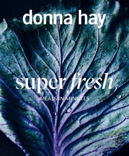 Everyday Fresh (FS) by Donna Hay