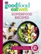 Superfood recipes by Cassie Best