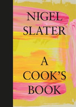 A Cooks Book H/B by Nigel Slater