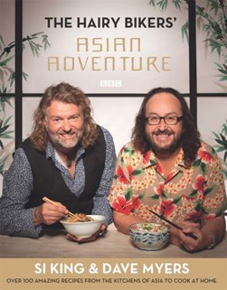 Hairy Bikers' Asia H/B by Si King