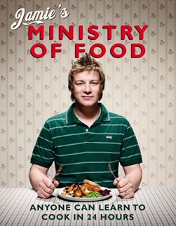 Jamie's ministry of food by Jamie Oliver