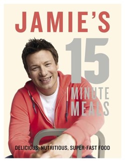 Jamies 15 Minute Meals H/B by Jamie Oliver