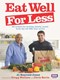 Eat well for less by Jo Scarratt-Jones
