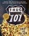 Thug Kitchen Back to Basics H/B by Thug Kitchen LLC