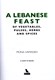 A Lebanese feast of vegetables, pulses, herbs and spices by Mona Hamadeh