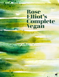 Rose Elliots Complete Vegan (FS) by Rose Eliot