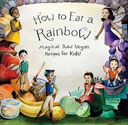 How to Eat a Rainbow by Ellie Bedford