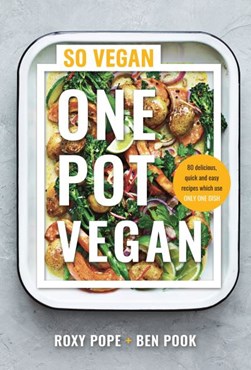 One Pot Vegan H/B by Roxy Pope