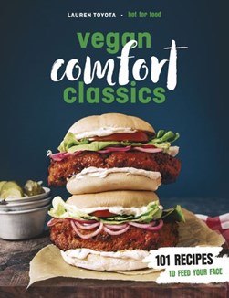 Vegan comfort classics by Lauren Toyota